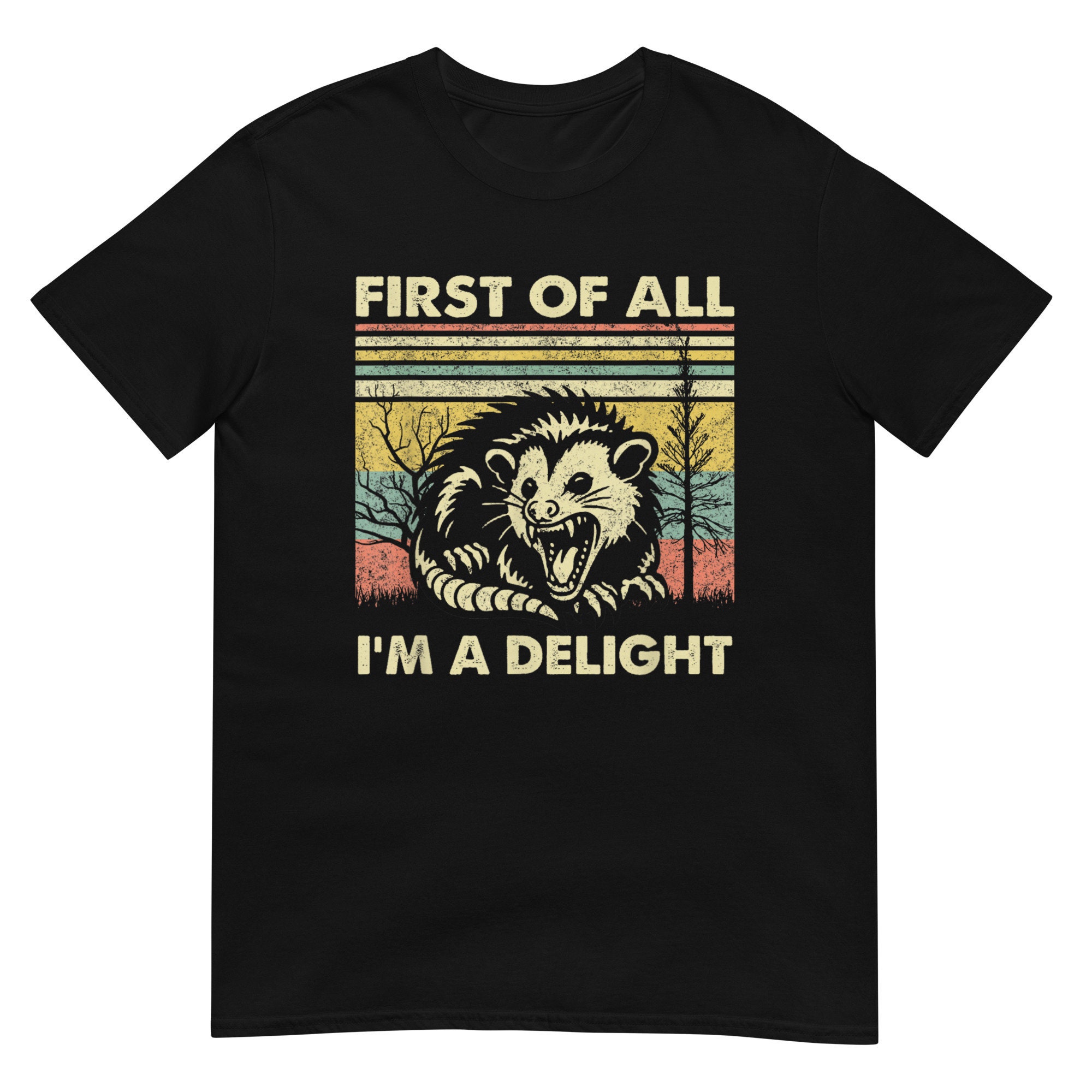 First of All I'm A Delight Shirt - Etsy