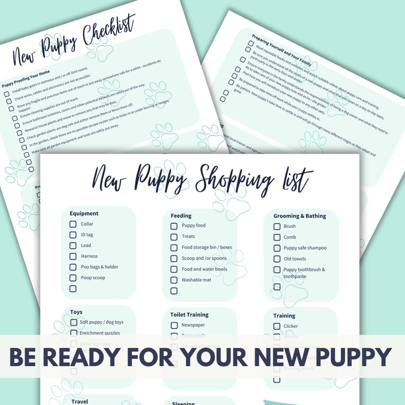 May include: A checklist and shopping list for new puppy owners. The checklist includes preparing your home, yourself and your family. The shopping list includes equipment, feeding, grooming and bathing, toys, toilet training, and training. The text "Be Ready For Your New Puppy" is at the bottom of the page.