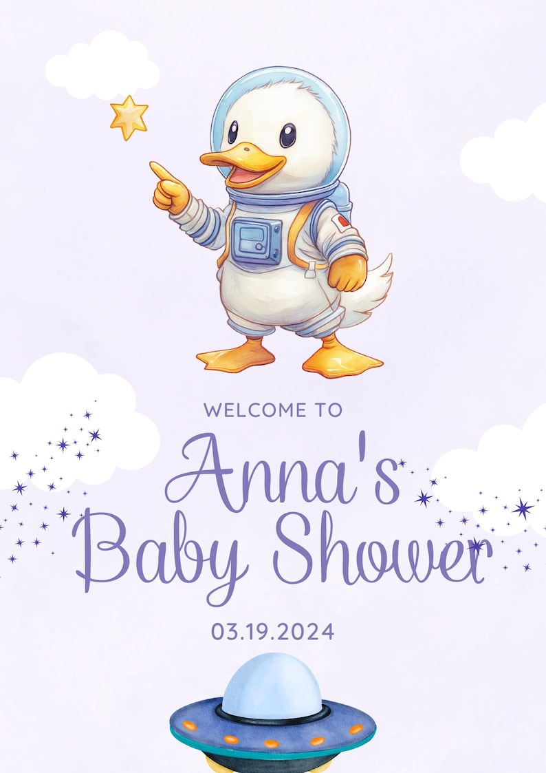 May include: A purple and white baby shower invitation with a cartoon duck wearing an astronaut suit and holding a star. The text reads "Welcome to Anna's Baby Shower 03.19.2024".