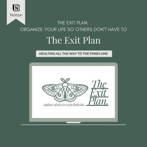 K&ouml;nnte beinhalten: Ein Laptop-Bildschirm zeigt eine Grafik eines Nachtfalters mit dem Text "The Exit Plan. Adulting, all the way to the finish line." Der Text "The Exit Plan: Organize your life so others don't have to" wird &uuml;ber dem Laptop angezeigt.