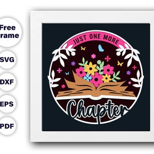 Amateur de livres 3D Svg, juste un chapitre de plus Shadow Box Svg - fichiers Cricut, Svg papier cartonné, fichiers Silhouette, modèle 3D de boîte d'ombre, fichier coupé svg