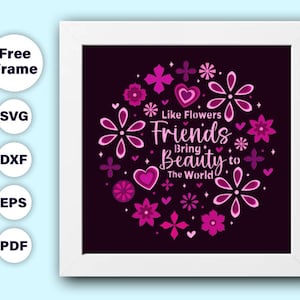 3D FRIENDS SVG, Presente de Amigos Multicamadas DXF, Caixa de Sombra Cricut SVG, Presente para Papercut, Caixa de Sombra SVG - para Cricut, Citações de Amizade Svg