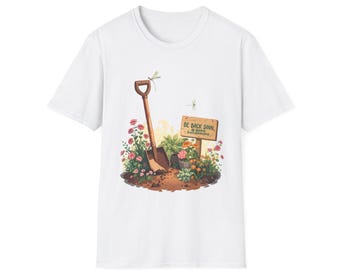 Be Back Soon Gone Gardening T-Shirt | Gardening Shirt, Floral Spade Design