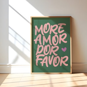 Meer Amor Por Favor Groene Maximalistische muurkunst - Grote Pastelkleur eigenzinnige Eclectische print - Dopamine Decor Love Quote poster instant download