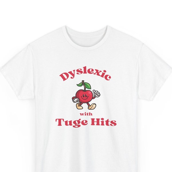 Chemise meme dyslexique, T-shirt drôle contre la dyslexie de l'an 2000, T-shirts idiots, Chemise stupide, T-shirts stupides, T-shirt sarcastique, Avec coups à la corde, Tice Nits, Tig Bits