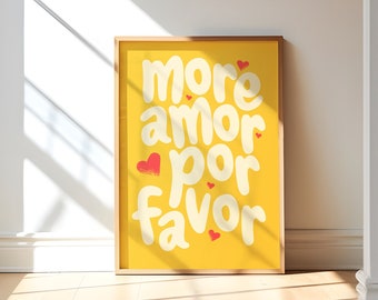 More Amor Por Favor Yellow Maximalist wall art - Large Pastel Color Eclectic print - Dopamine Decor Love Quote poster, instant download