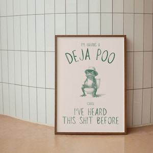 Lustiger Wand-Kunstdruck - Badezimmerdeko - Dopamin-Dekor-Poster - Sarkastischer Zitat-Druck - Deja Poo - großes, schrulliges Kunstwerk