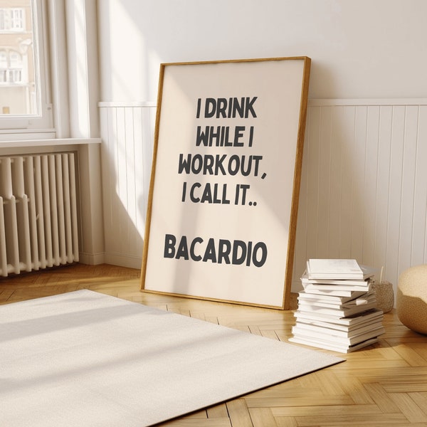 Bacardio - fitness humor print - Funny Sarcasm Wall Art - Large bar cart word art - workout home decor quote poster - quirky decor prints