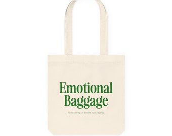 GRAPPIG Quote Canvas TOTE BAG - Emotionele bagage - Herbruikbare boodschappentas, milieuvriendelijke boodschappentas, geweven strandhandtassen - groen