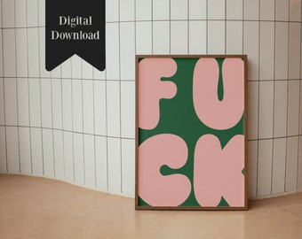 F*ck large retro Wall art, Funny Wall art, green pink Retro Decor, Colorful Digital Download, Large quirky poster , PRINTABLE Prints