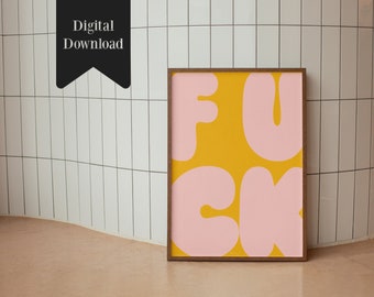 F*ck large retro Wall art, Funny Wall art, yellow pink pastel Retro Decor, Colorful Digital Download, Large quirky poster , PRINTABLE prints