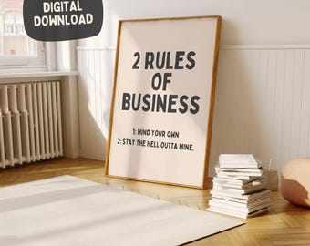 Funny Sarcastic Wall Art Print - Rules of Business - Bold Quirky Hallway Quote - Cool Sassy Swear Word Art Poster Art, Digital Download