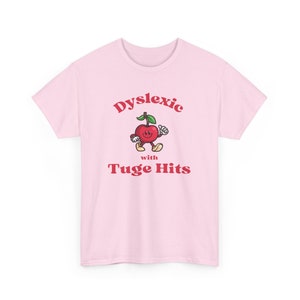 Chemise meme dyslexique, T-shirt drôle contre la dyslexie de l'an 2000, T-shirts idiots, Chemise stupide, T-shirts stupides, T-shirt sarcastique, Avec coups à la corde, Tice Nits, Tig Bits image 5