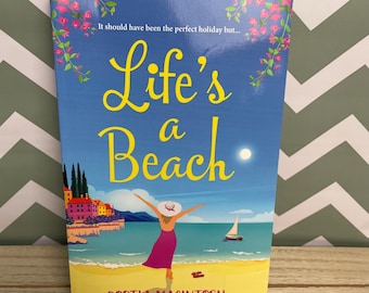 Life’s a beach, pre-loved paperback book, contemporary adult fiction, Romance, Chick Lit,