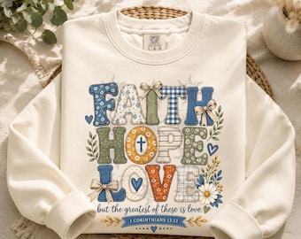 Faith Hope Love Christian Shirt Design, Patchwork Quilted Floral Bible Verse (Digital Download)