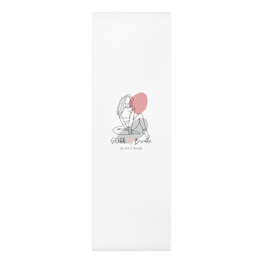 Stretch Breathe Be Kind to Yourself Foam Yoga Mat Etsy