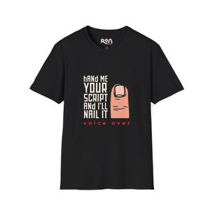 Hand Me Your Script T-Shirt - Unisex Voice Actor Tee