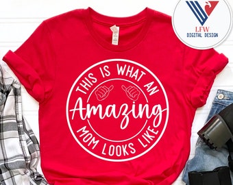 This Is What An Awesome Mom Looks Like SVG