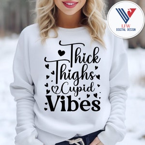 Dicke Oberschenkel Amor Vibes SVG, lustige Valentines SVG, Valentine Vibes SVG, Valentine SVG, Amor Vibes SVG, Valentinstag SVG, Liebe Herz