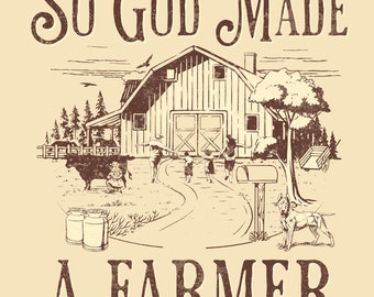 So God Made a Farmer, PNG Digital Download for Sublimation