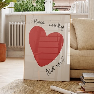 Red Heart How Lucky Are We Print Cool Girl Bedroom Typography Wall Art Cute Coastal Cowgirl Trendy Western Decor Minimalist Boho Dorm Poster