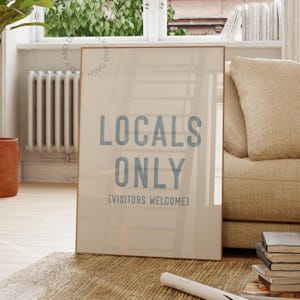 Alleen locals bezoekers welkom print blauwe kust kleindochter oostkust muur kunst leuke preppy beachy huis decor poster cool meisje Nantucket