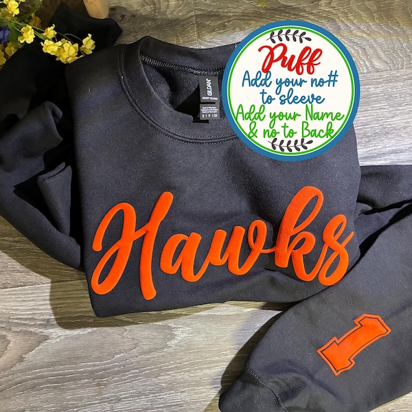 CUSTOM Team Sweatshirt, embossed puff, Custom Team Name Sweatshirt, Mascot, School Spirit, Varsity Team, number on sleeve, team tee shirt