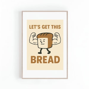 Retro Mascot Printable Poster, Get This Bread, Vintage Poster Decor, Funny Pun Poster, Printable Kitchen Art, Digital Print Download