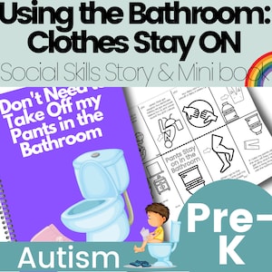 Autism Social Story: Bathroom & Potty Training - Clothes Stay On (PDF)