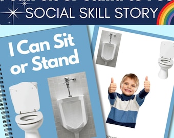 Könnte beinhalten: Ein Social-Skills-Storybook mit dem Titel "I Can Sit or Stand to Pee". Das Cover zeigt den Titel in weißer Schrift auf blauem Hintergrund, mit Bildern einer Toilette und eines Urinals. Eine Seite zeigt einen Jungen, der den Daumen hochhält.