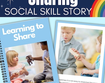 May include: A spiral-bound book titled "Learning to Share" with children playing with toys. The cover is light blue with the title in white. The image also includes a page with children sharing a wooden block. The text "Sharing Social Skill Story" is at the top.