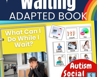Waiting Adapted Book Autism Social Skills SEL Preschool K Learning to Wait "What Can I Do While I Wait"