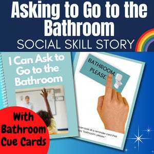 Toilet Training Social Skill Story: Asking to Use the Bathroom