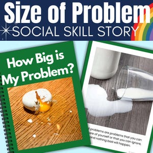 Puede incluir: Una historia de habilidades sociales titulada "Size of Problem" con el texto "How Big is My Problem?" en la portada. La portada muestra un huevo roto con la yema derramándose. Otra página muestra leche derramada. El texto dice "todos los problemas son problemas que puedes ignorar."