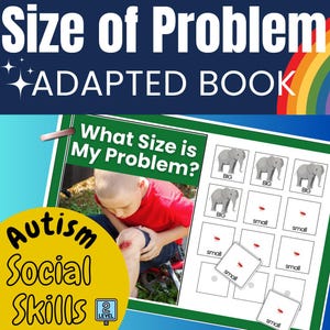 Può includere: Un libro adattato intitolato "Size of Problem" con il testo "What Size is My Problem?" e "Autism Social Skills". Il libro presenta illustrazioni di elefanti etichettati "BIG" e formiche etichettate "small". Un bambino con una maglietta rossa guarda una ferita al ginocchio.