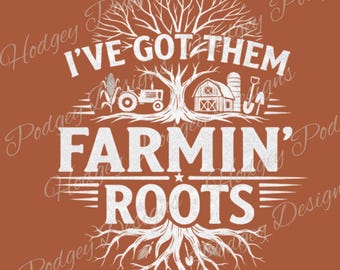 Farmin' Roots, png-bestand | Veelzijdig boerenlevenontwerp | Digitale download Tractor Barn