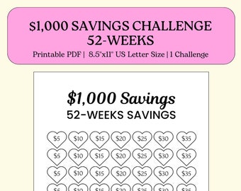 May include: A printable PDF savings challenge with the text "$1,000 Savings Challenge 52-Weeks." The design features heart-shaped boxes with dollar amounts from $5 to $35, designed for tracking savings goals.