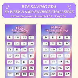 May include: A printable chart with a pink and purple gradient background. The chart is divided into two sections, one for a $300 savings challenge and the other for a 30-week, $465 savings challenge. Each section has a grid of boxes with dollar amounts listed inside.