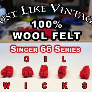 Singer 66 99 99K Sewing Machine Hook Oil Wicks - 100% Wool Felt