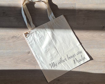 My Other Bags Are Prada - Funny Fabric Bag - Etsy