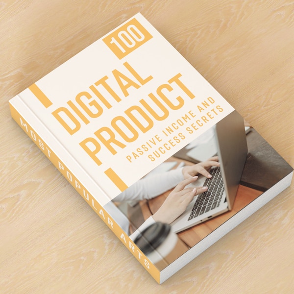 100 Digital Products Ideas To Create And Sell Today For Passive Income, Etsy Digital Downloads Small Business Ideas and Bestsellers to Sell
