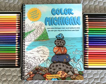 Color Michigan : the Michigan Themed Coloring Book for All Ages