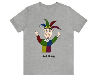 Joe King Shirt – Funny Jester Dad Joke T-Shirt – Pun Lover Gift