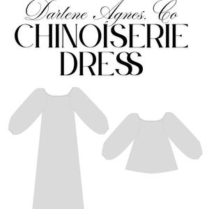 May include: A light gray Chinoiserie dress and top design. The dress is a long, flowing style with long, puffy sleeves. The top has a similar design, with a square neckline and long, puffy sleeves. The text "Darlene Agnes. Co" and "CHINOISERIE DRESS" is at the top.