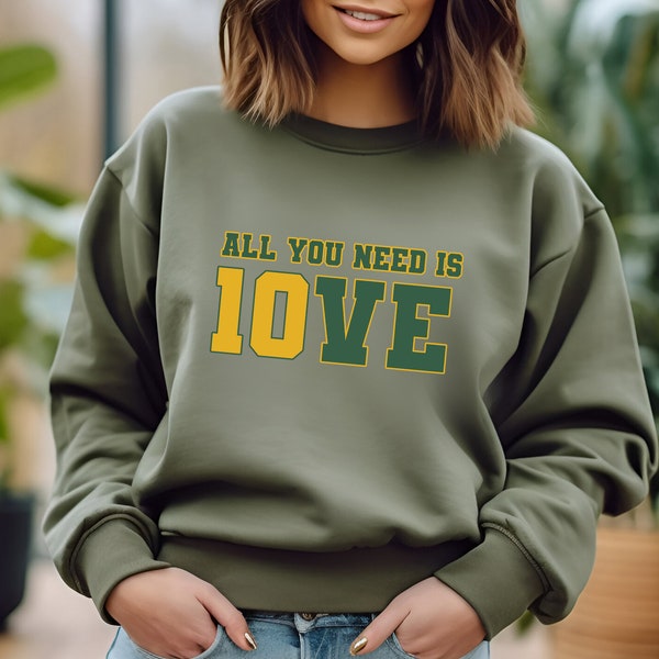 All You Need is Love Sweatshirt, Unisex Shirt-Gift For Her, All You Need Is Jordan Love Football Crewneck and Hoodie, Football Game day gift