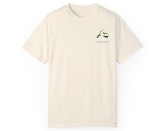 ANDIAMO VESPA ITALIAN let&#39;s go -- Unisex Garment-Dyed T-shirt