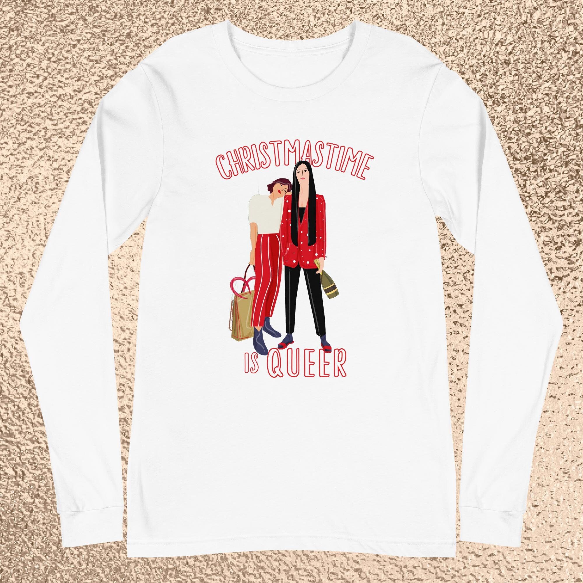 CHRISTMASTIME IS QUEER (gals) Long Sleeve Tee | Holiday lgbtq Apparel | Holiday Pride Clothing | lgbtq Christmas Gift | Gay Christmas Gift