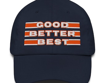 Gorra bordada "Bueno, Mejor, Mejor" - Gorra inspirada en el fútbol americano de Chicago - Regalo para fans de los Bears - Deportes motivacionales