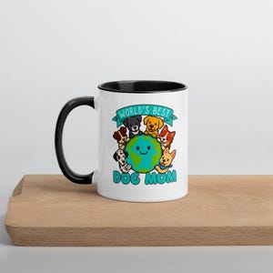 World’s Best Dog Mom Mug – Cute Cartoon Dogs Around Earth | Colored Inside & Handle | Dog Lover Gift | Mother’s Day Pet Mom Cup