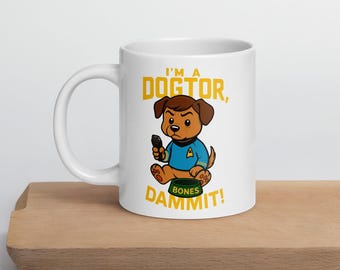 Taza divertida de perro de Star Trek: parodia de Bones McCoy - Regalo para fanáticos de la ciencia ficción